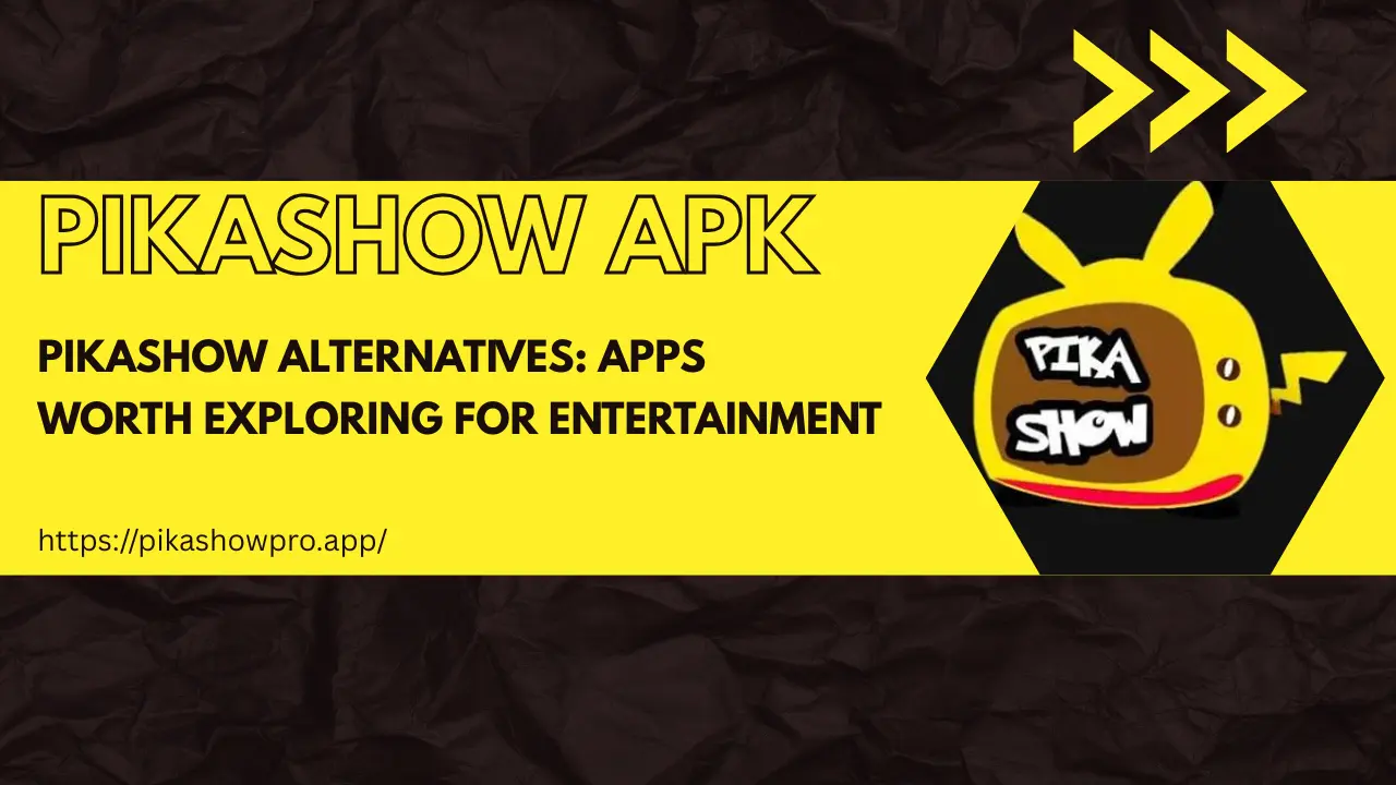 Pikashow Alternatives: Apps Worth Exploring for Entertainment