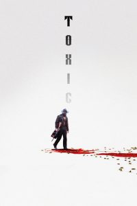 Toxic: A Fairy Tale for Grown-ups poster